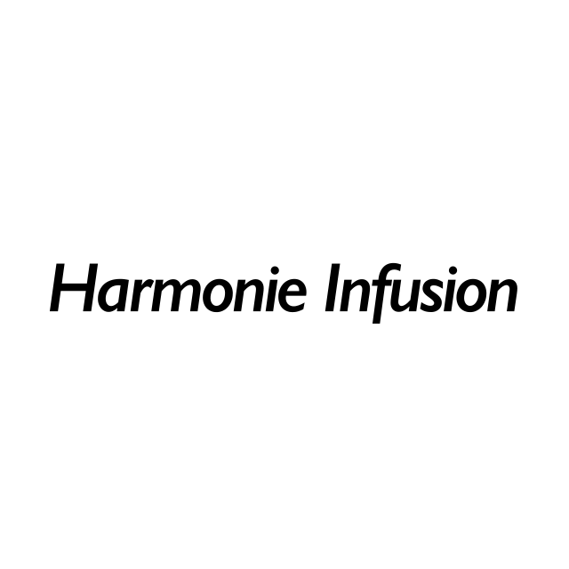 Harmonie Infusion
